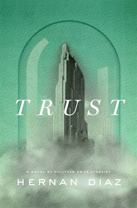 Front cover of the novel 'Trust' showing a dark skyscraper set against a background of green