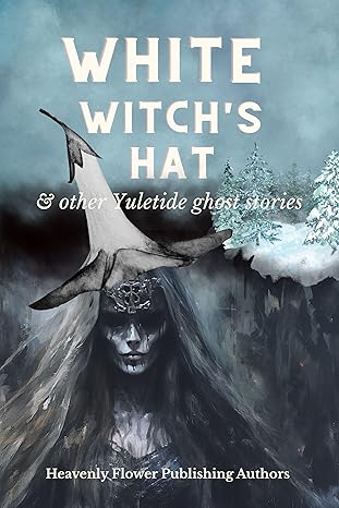 Front cover of the literary magazine 'White Witch's Hat' featuring a scary-looking witch.